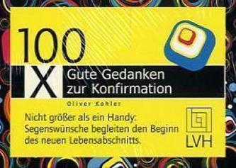 100 x Gute Gedanken zur Konfirmation, 100 Impulskärtchen