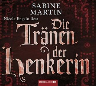 Die Tränen der Henkerin, 6 Audio-CDs