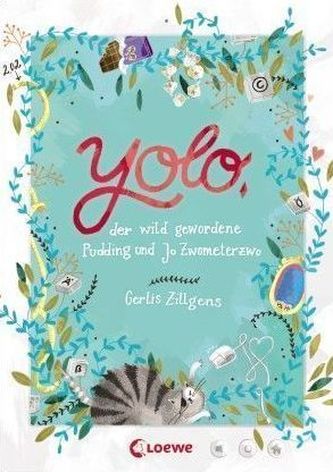 Yolo, der wild gewordene Pudding und Jo Zwometerzwo