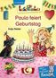 Meine beste Freundin Paula - Paula feiert Geburtstag
