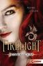 Firelight - Brennender Kuss