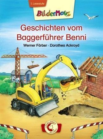 Geschichten vom Baggerführer Benni