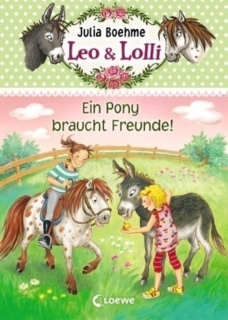 Leo & Lolli - Ein Pony braucht Freunde!