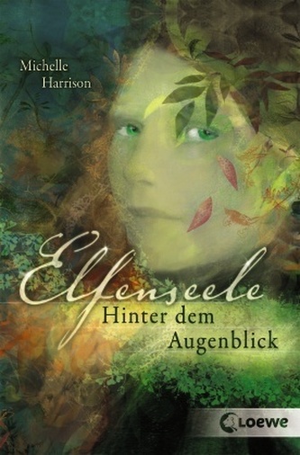 Elfenseele - Hinter dem Augenblick