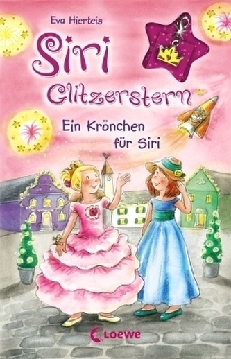 Siri Glitzerstern - Ein Krönchen für Siri, m. Anhänger