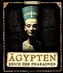 Ägypten - Reich der Pharaonen