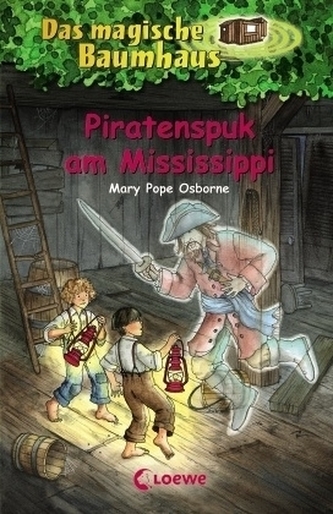 Das magische Baumhaus - Piratenspuk am Mississippi