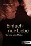 Einfach nur Liebe