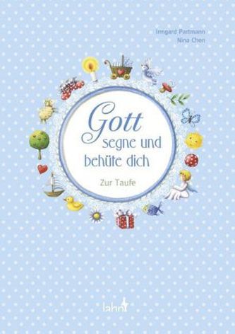 Gott segne und behüte dich