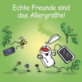 Echte Freunde sind das Allergrößte!