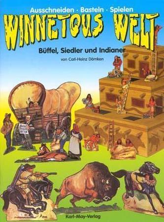 Winnetous Welt, Büffel, Siedler und Indianer