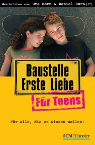 Baustelle Erste Liebe für Teens