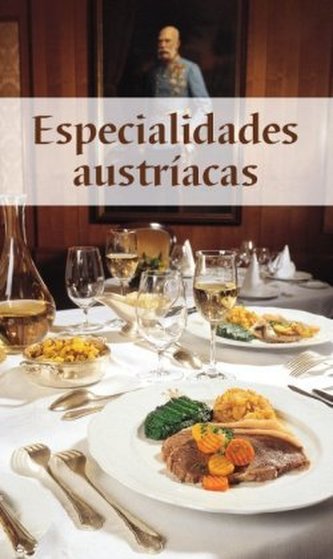 Especialidades austriacas. Österreichische Spezialitäten, spanische Ausgabe