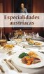 Especialidades austriacas. Österreichische Spezialitäten, spanische Ausgabe