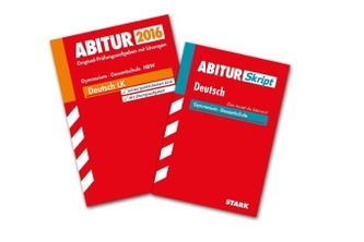 Abitur 2016 - Deutsch LK, Gymnasium/Gesamtschule Nordrhein-Westfalen. AbiturSkript Deutsch, 2 Bde.