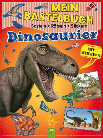 Mein Bastelbuch Dinosaurier