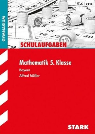 Schulaufgaben Gymnasium, Mathematik 5. Klasse Bayern
