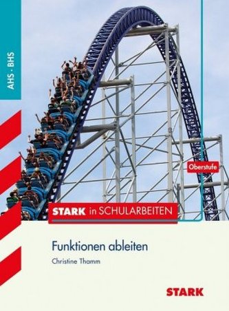 Funktionen ableiten, Oberstufe. AHS - BHS