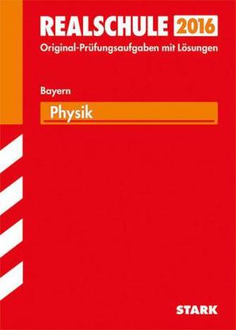 Realschule 2016 - Physik, Bayern