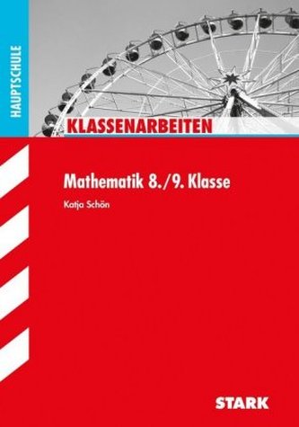 Mathematik 8./9. Klasse, Hauptschule Mathematik 8./9. Klasse, Hauptschule