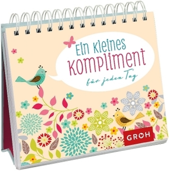 Ein kleines Kompliment für jeden Tag