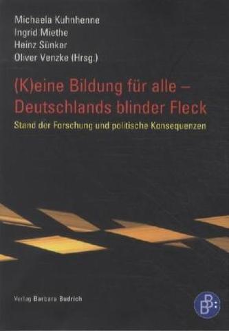 (K)eine Bildung für alle - Deutschlands blinder Fleck