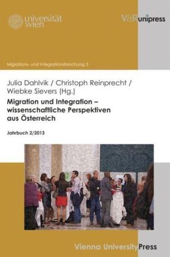 Migration und Integration wissenschaftliche Perspektiven aus Österreich