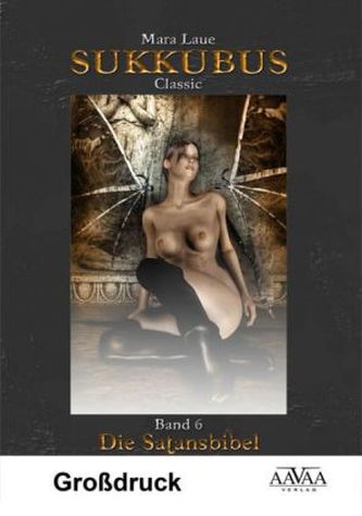 Sukkubus Classic - Die Satansbibel, Großdruck