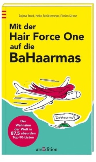 Mit der Hair Force One auf die BaHaarmas