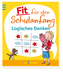 Fit für den Schulanfang - Logisches Denken