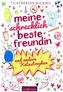 Meine schrecklich beste Freundin und andere Katastrophen