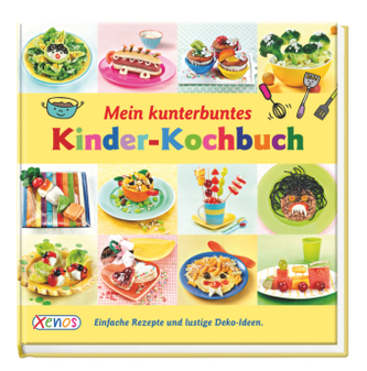 Mein kunterbuntes Kinder-Kochbuch Mein kunterbuntes Kinder-Kochbuch