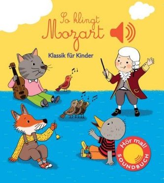 So klingt Mozart, m. Tonmodulen