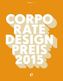 Corporate Design Preis 2015