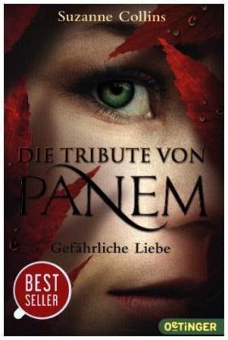 Die Tribute von Panem - Gefährliche Liebe