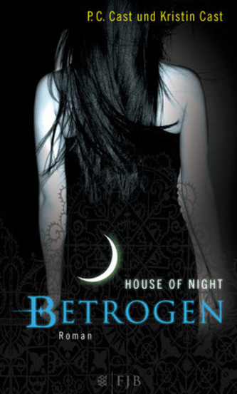 House of Night - Betrogen