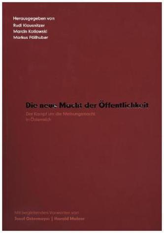 Die neue Macht der Öffentlichkeit