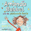 Amanda Babbel und die platzende Paula, 1 Audio-CD