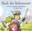 Hoch die Schwerter!, 1 Audio-CD