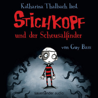 Stichkopf und der Scheusalfinder, 2 Audio-CDs