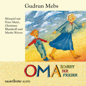 Oma, schreit der Frieder, Audio-CD