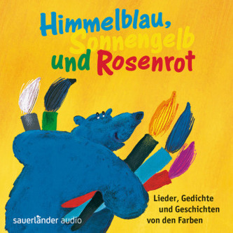 Himmelblau, Sonnengelb und Rosenrot, Audio-CD