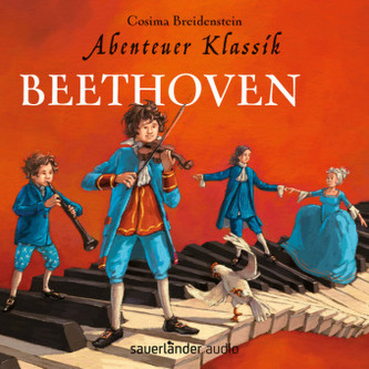 Abenteuer Klassik: Beethoven, Audio-CD