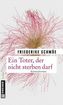 Ein Toter, der nicht sterben darf