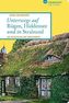 Unterwegs auf Rügen, Hiddensee und in Stralsund