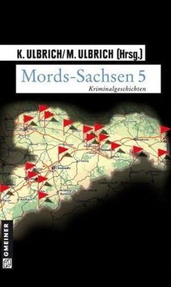 Mords-Sachsen. Bd.5
