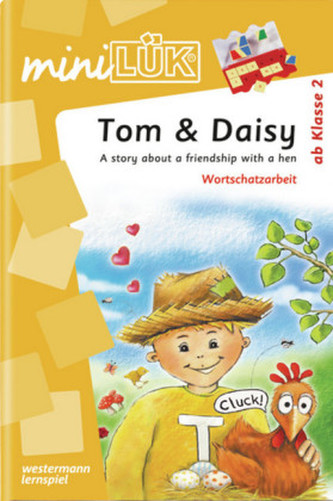 Tom & Daisy: A story about a friendship with a hen