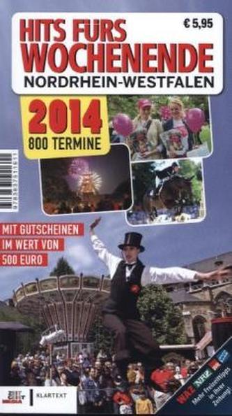 Hits fürs Wochenende Nordrhein-Westfalen 2014