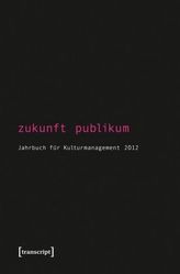 Zukunft Publikum