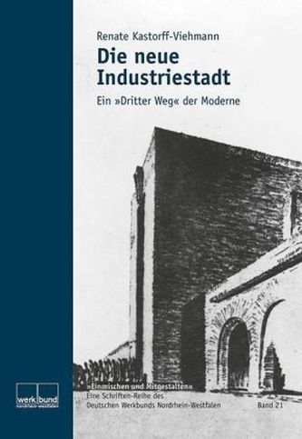 Die neue Industriestadt